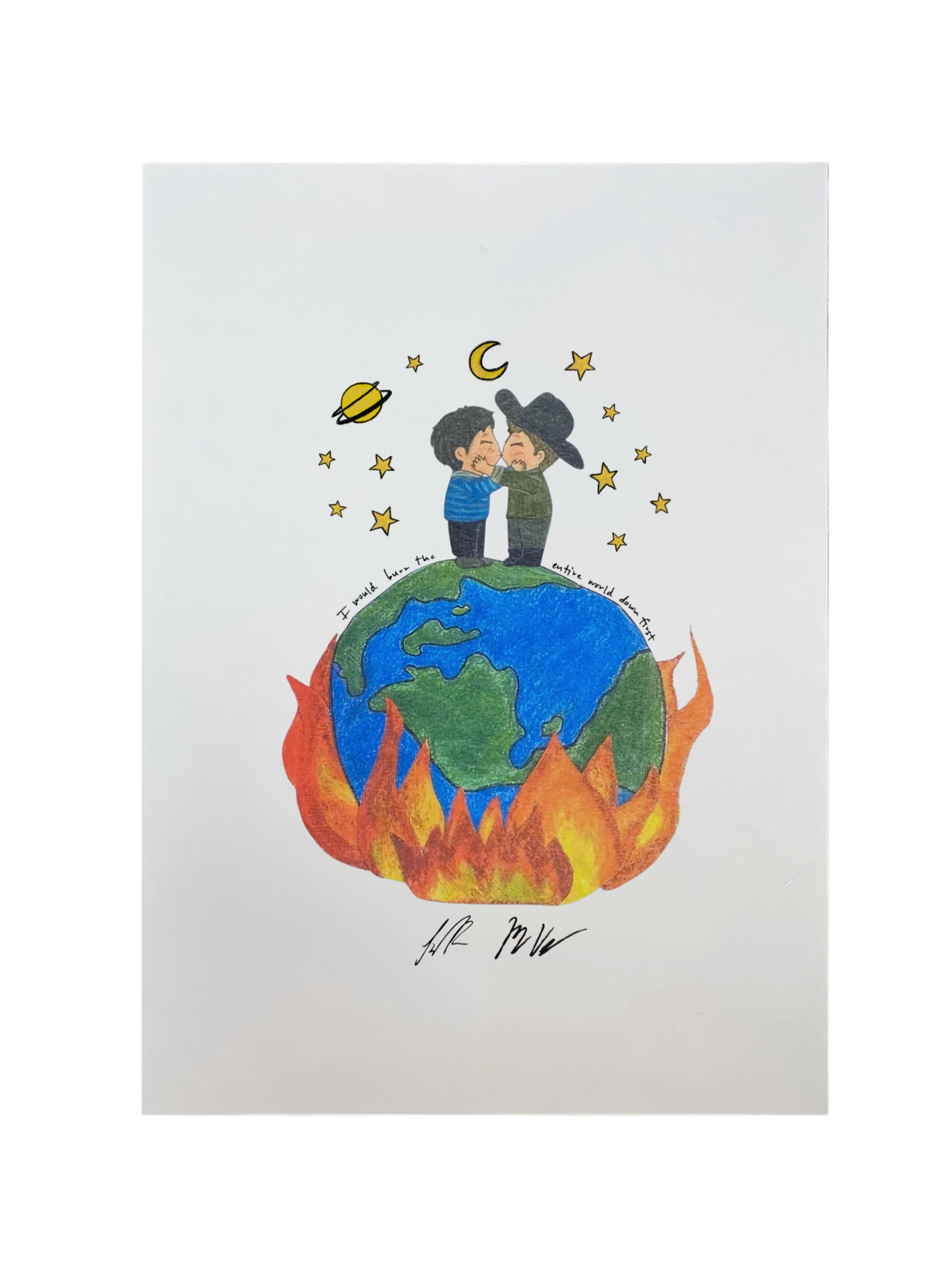 BURN THE WORLD DOWN EXCLUSIVE PRINT